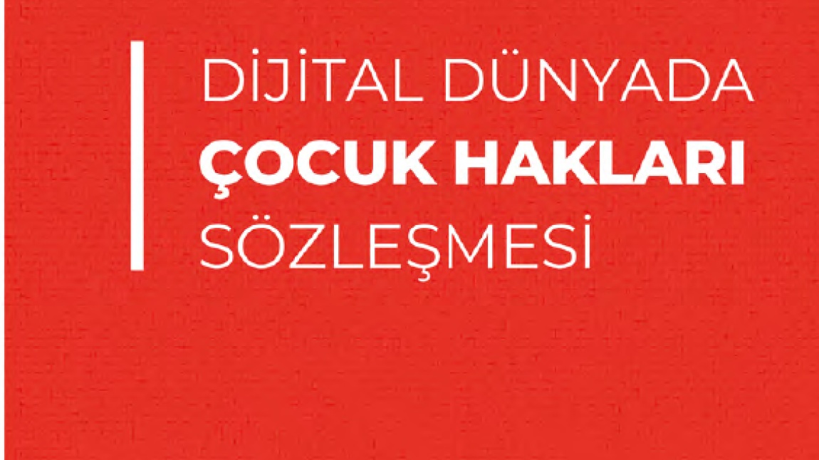 Dijital  Dünyada  Çocuk  Hakları  Sözleşmesi